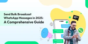 Broadcast WhatsApp Messages